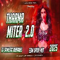 TharmaMiter 2.0 Edm Drop Remix DjSkMusic_Mafiya